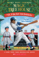 Magic Tree House: #29 A Big Day for Baseball