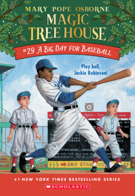 Magic Tree House: #29 A Big Day for Baseball