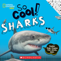 National Geographic Kids - So Cool!: So Cool! Sharks