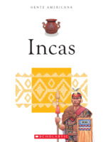 Gente Americana: Gente americana: Incas