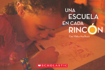 Una escuela en cada rincn