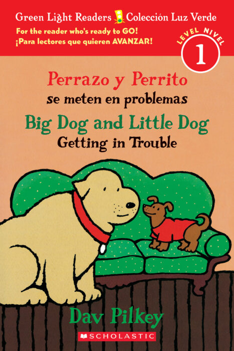 Big Dog and Little Dog: Big Dog and Little Dog Getting in Trouble / Perrazo y Perrito se meten en problemas