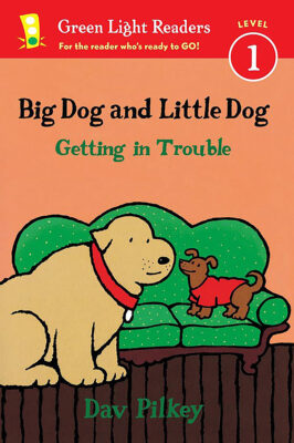 Green Light Readers -Level 1- Big Dog and Little Dog: Big Dog and Little Dog Getting in Trouble