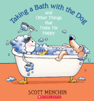 Taking a Bath with the Dog and Other Things that Make Me Happy