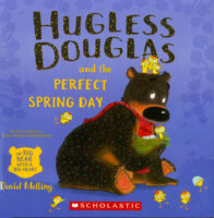 Douglas: Hugless Douglas and the Perfect Spring Day