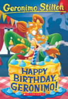 Geronimo Stilton: Happy Birthday, Geronimo! (#74)