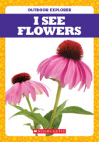 Tadpole - Outdoor Explorer: I See Flowers