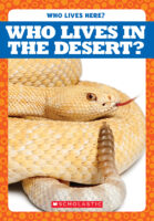 Tadpole - Who Lives Here?: Who Lives in the Desert?