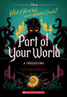 Disney A Twisted Tale: Part of Your World