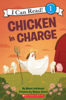 I Can Read!™- Level 1- Zoey the Chicken: Chicken in Charge