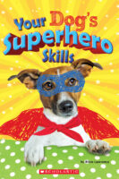 Your Dog's Superhero Skills