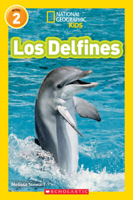 National Geographic Kids Readers - Level 2: Los Delfines