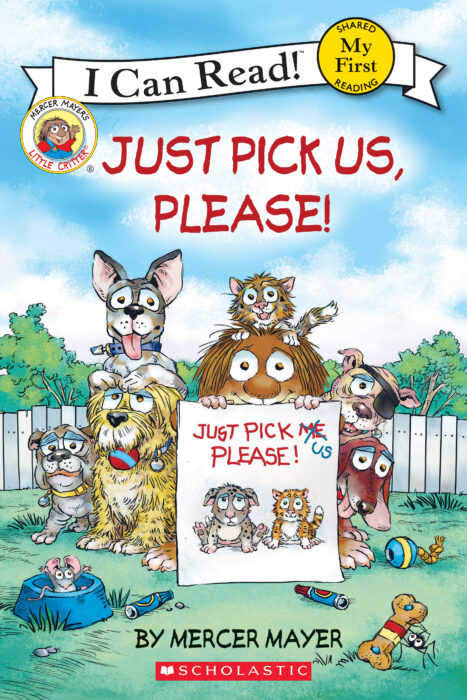 My First I Can Read!™ - Little Critter: Just Pick Us, Please!