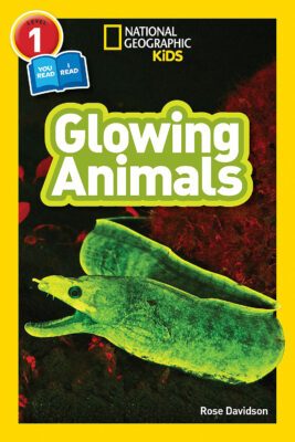 National Geographic Kids Readers: You Read, I Read: Glowing Animals