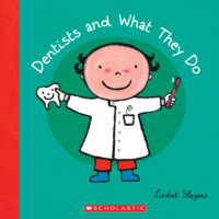 Dentists and What They Do