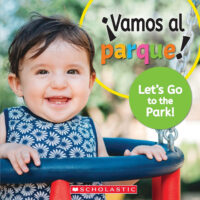 Let's Play!: Let's Go to the Park! / ¡Vamos al parque!