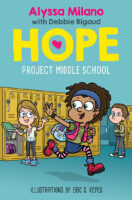 Alyssa Milano's Hope: Hope: Project Middle School