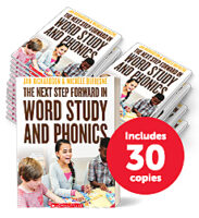 The Next Step Forward in Word Study and Phonics (30-copy pack)