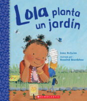 Lola: Lola planta un jardín