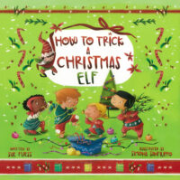 How to Trick a Christmas Elf