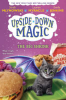 Upside-Down Magic: The Big Shrink (#6)