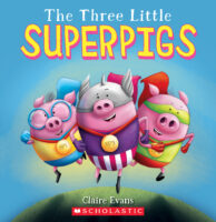 The Three Little Superpigs: The Three Little Superpigs