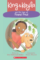 King & Kayla: King & Kayla and the Case of Found Fred