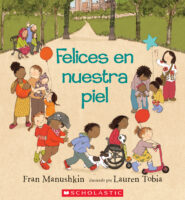 Felices en nuestra piel