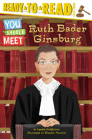 Ready-to-Read™ Level 3 - You Should Meet: You Should Meet Ruth Bader Ginsburg