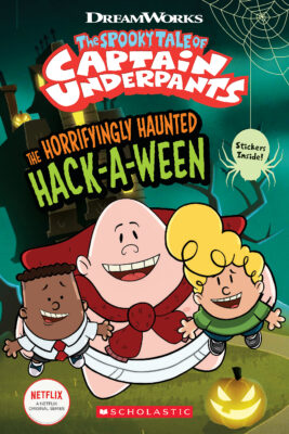Captain Underpants TV: The Horrifyingly Haunted Hack-A-Ween