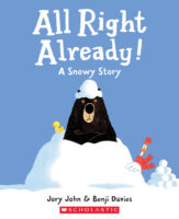 Duck and Bear Already!: All Right Already!