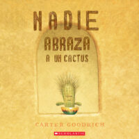 Nadie abraza a un cactus