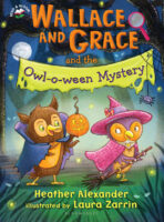 Wallace and Grace: Wallace and Grace and the Owl-o-ween Mystery