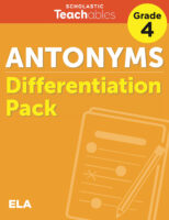 Antonyms Grade 4 Differentiation Pack