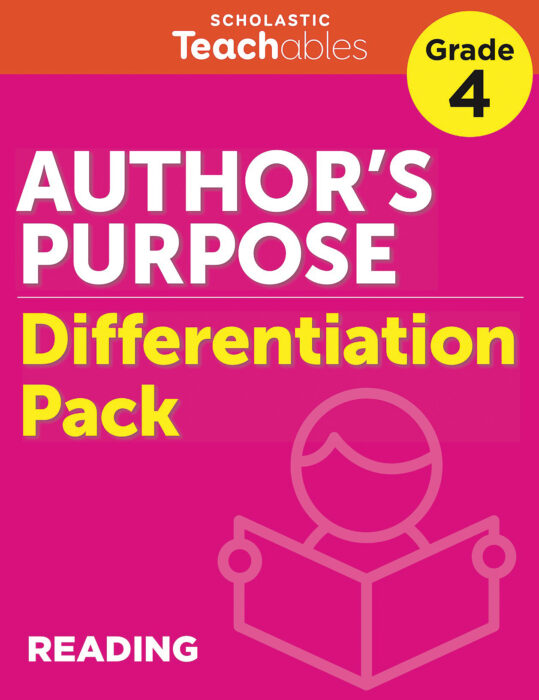 Author's Purpose Grade 4 Differentiation Pack