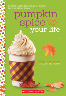 Wish Novels: Pumpkin Spice Up Your Life