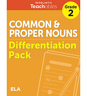 Common & Proper Nouns Grade 2 Differentiation Pack