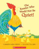 The Rooster Who Would Not Be Quiet!