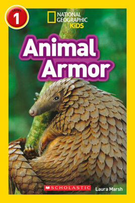 National Geographic Kids- Level 1: Animal Armor