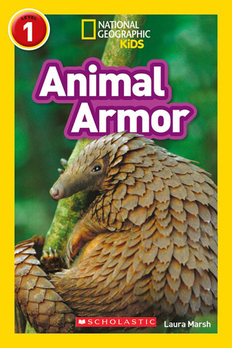National Geographic Kids- Level 1: Animal Armor by Laura Marsh