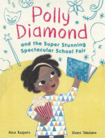 Polly Diamond: Polly Diamond and the Super Stunning Spectacular School Fair