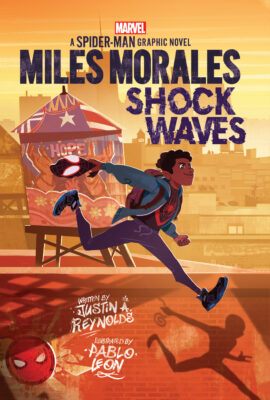 Miles Morales: Shock Waves (Hardcover)