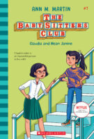 Claudia and Mean Janine (The Baby-Sitters Club #7)