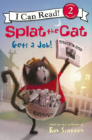 I Can Read!™ Level 1 - Splat the Cat: Splat the Cat Gets a Job!