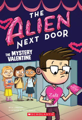 The Alien Next Door: The Mystery Valentine