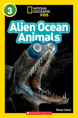 National Geographic Kids Readers: Alien Ocean Animals