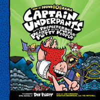 Captain Underpants and the Preposterous Plight of the Purple Potty People (#8) (Audio CD)