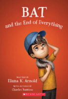 Bat: Bat and the End of Everything