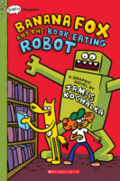 Banana Fox: Banana Fox and the Book-Eating Robot