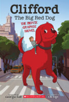 Clifford Graphix: Clifford the Big Red Dog: The Movie Graphic Novel